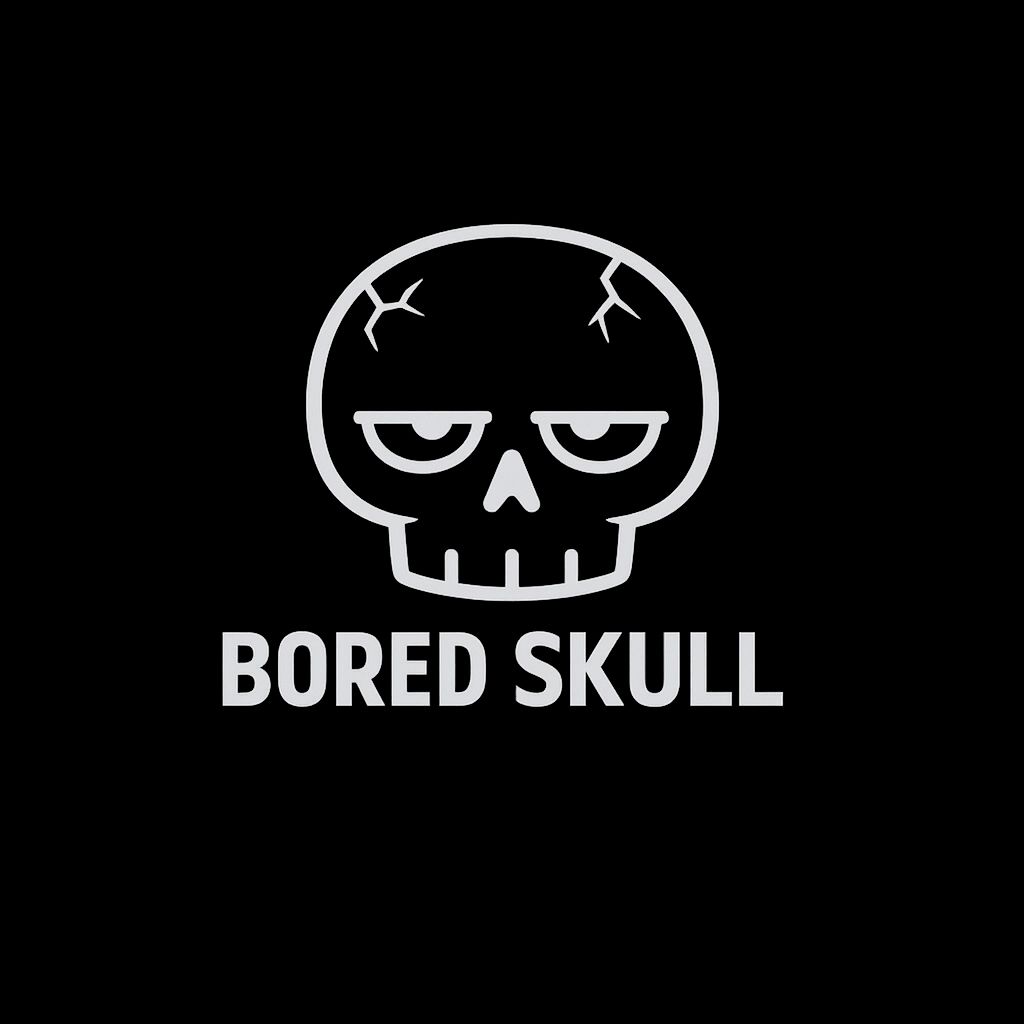 Bored Skull