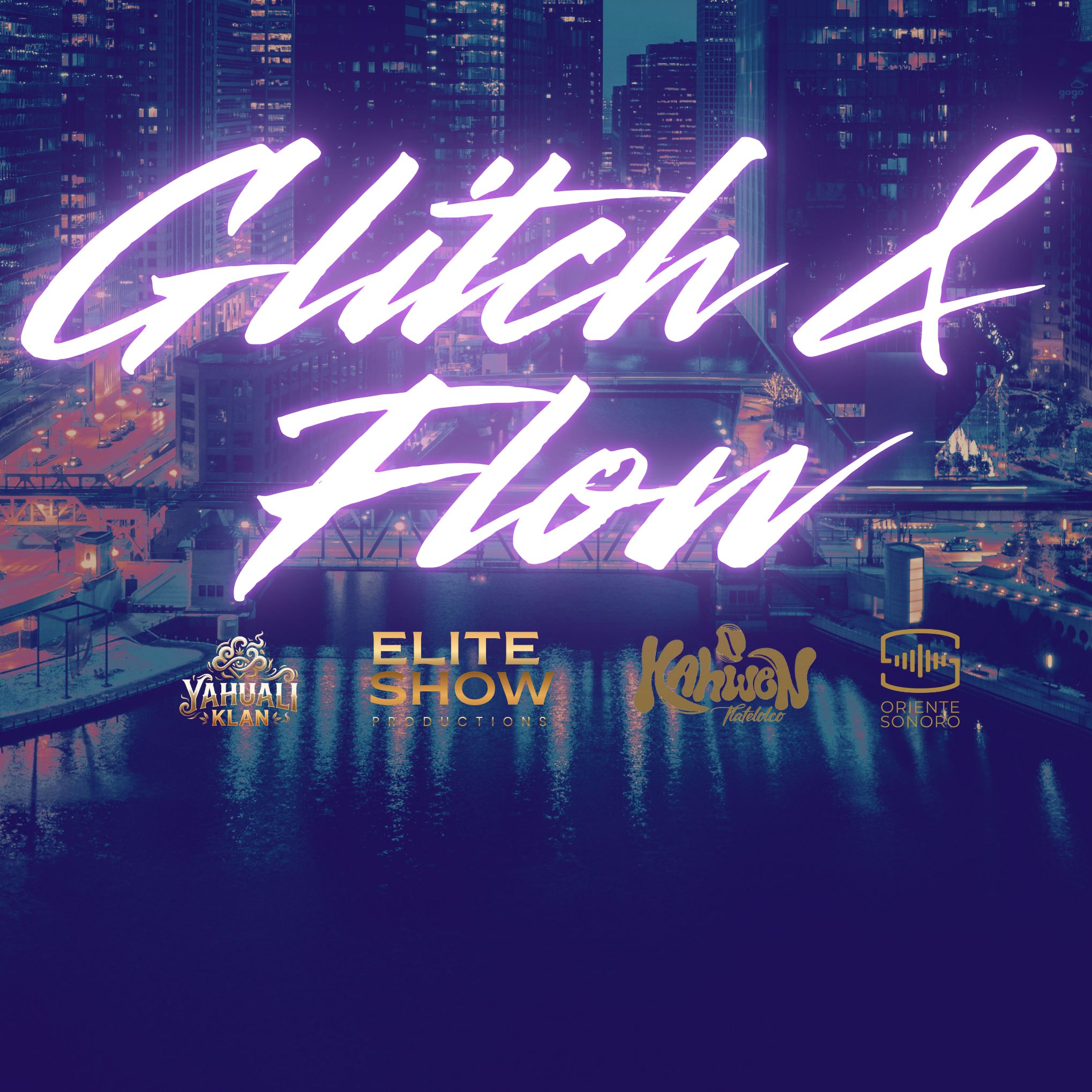 GLITCH & FLOW 2026
